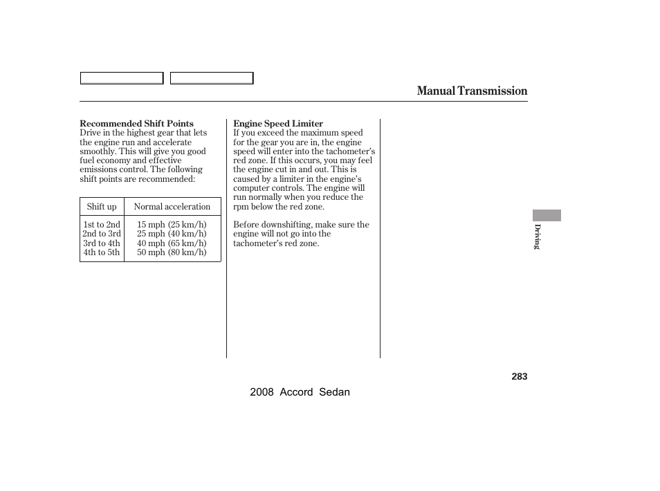 Manual transmission | HONDA 2008 Accord Sedan - Owner's Manual User Manual | Page 286 / 420