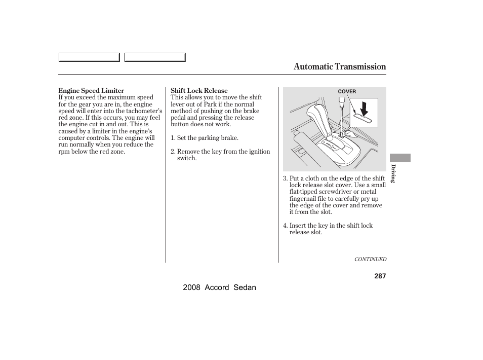 Automatic transmission | HONDA 2008 Accord Sedan - Owner's Manual User Manual | Page 290 / 420