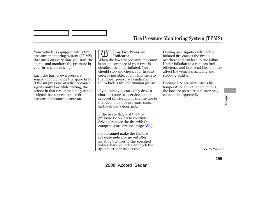 Tire pressure monitoring system (tpms) | HONDA 2008 Accord Sedan - Owner's Manual User Manual | Page 298 / 420