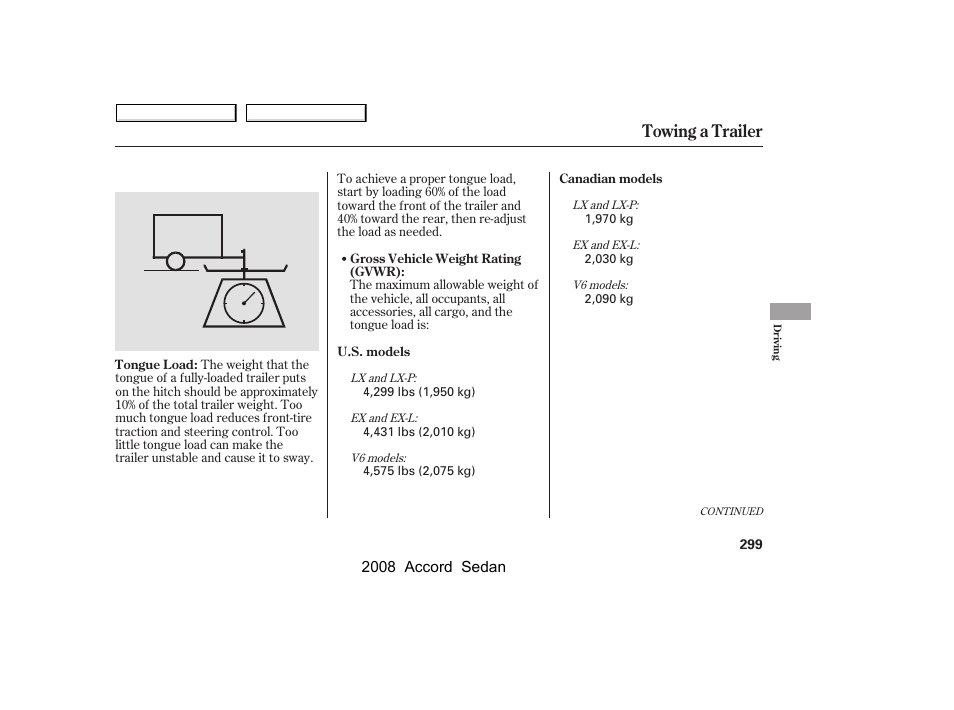 Towing a trailer | HONDA 2008 Accord Sedan - Owner's Manual User Manual | Page 302 / 420