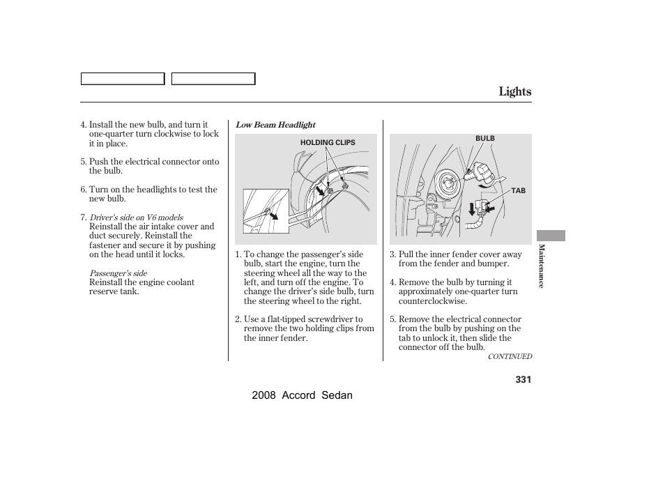 Lights | HONDA 2008 Accord Sedan - Owner's Manual User Manual | Page 334 / 420