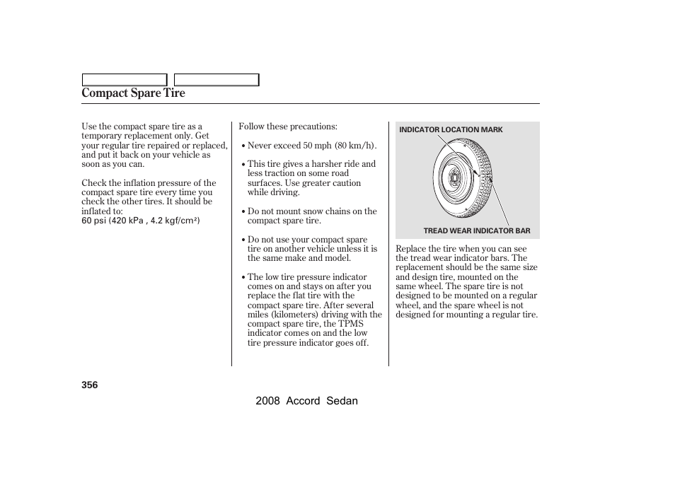 Compact spare tire | HONDA 2008 Accord Sedan - Owner's Manual User Manual | Page 359 / 420