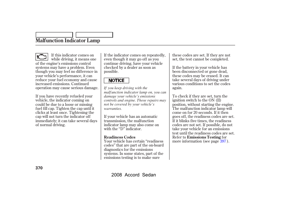 Malfunction indicator lamp | HONDA 2008 Accord Sedan - Owner's Manual User Manual | Page 373 / 420