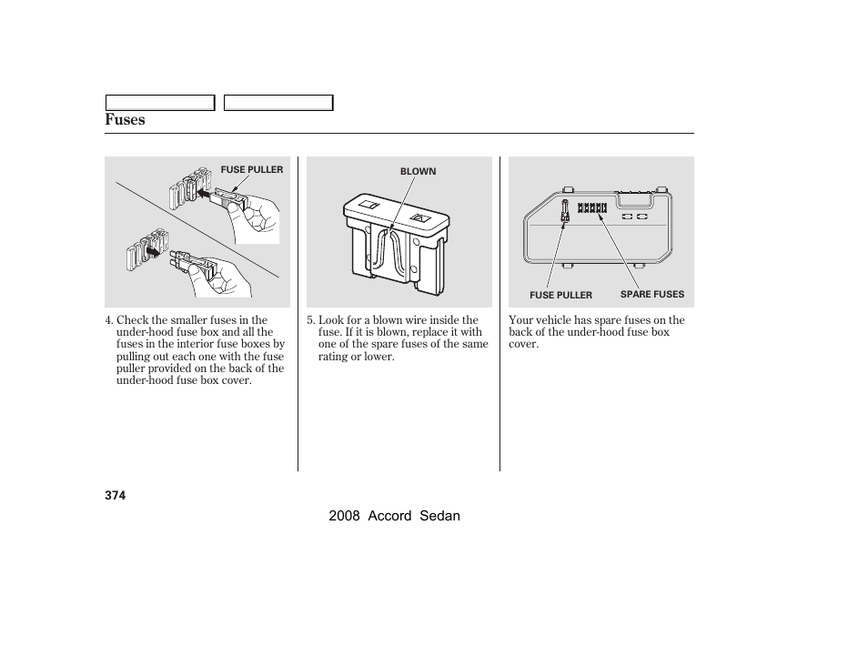 Fuses | HONDA 2008 Accord Sedan - Owner's Manual User Manual | Page 377 / 420