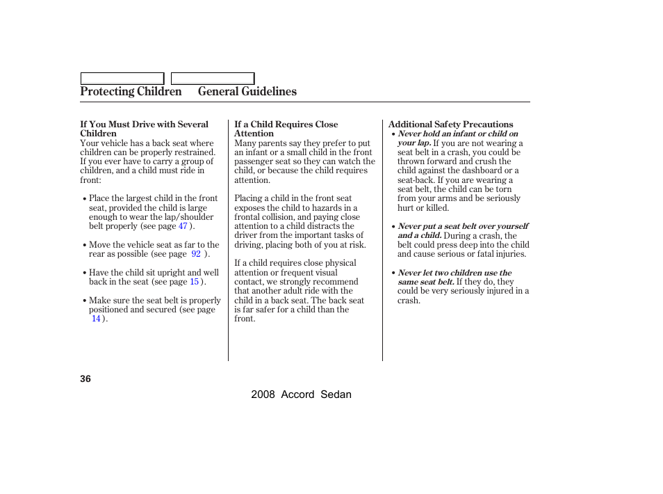 Protecting children general guidelines | HONDA 2008 Accord Sedan - Owner's Manual User Manual | Page 39 / 420