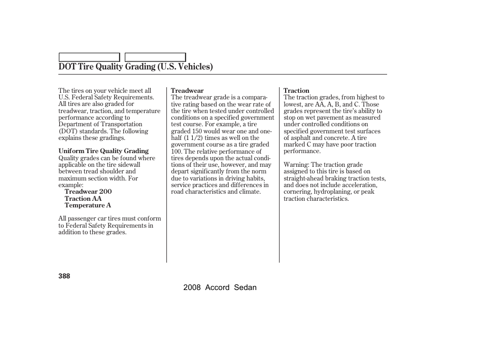 Dot tire quality grading (u.s. vehicles) | HONDA 2008 Accord Sedan - Owner's Manual User Manual | Page 391 / 420