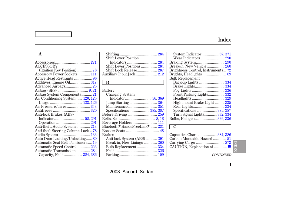 Index | HONDA 2008 Accord Sedan - Owner's Manual User Manual | Page 408 / 420