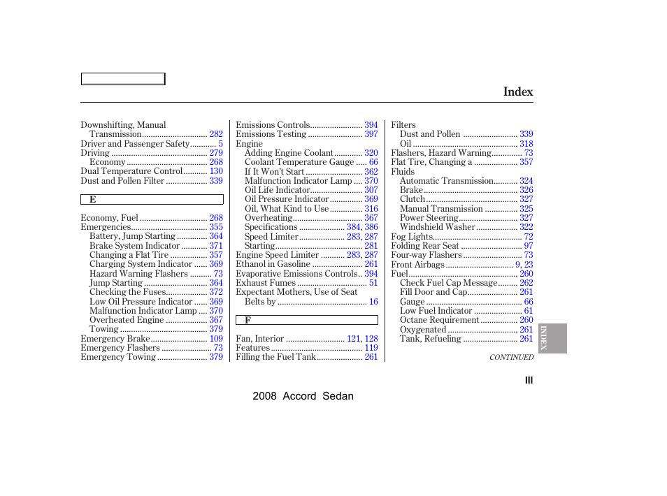 Index | HONDA 2008 Accord Sedan - Owner's Manual User Manual | Page 410 / 420