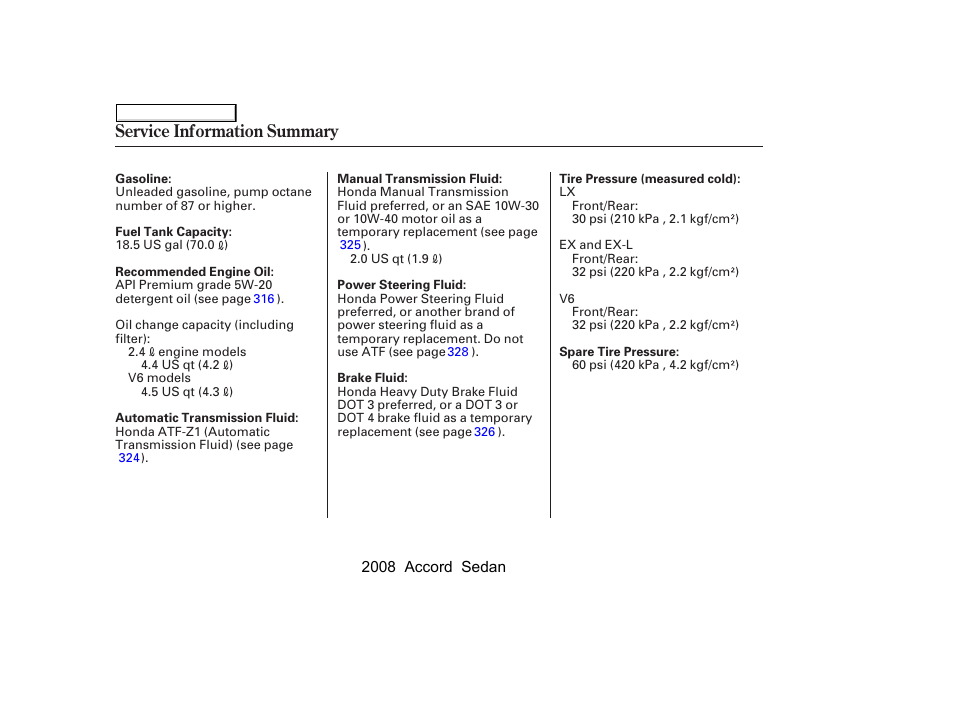 Service information summary | HONDA 2008 Accord Sedan - Owner's Manual User Manual | Page 419 / 420