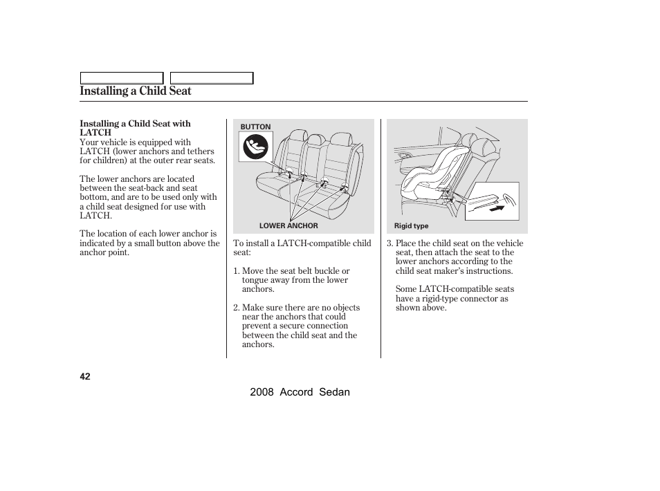 Installing a child seat | HONDA 2008 Accord Sedan - Owner's Manual User Manual | Page 45 / 420