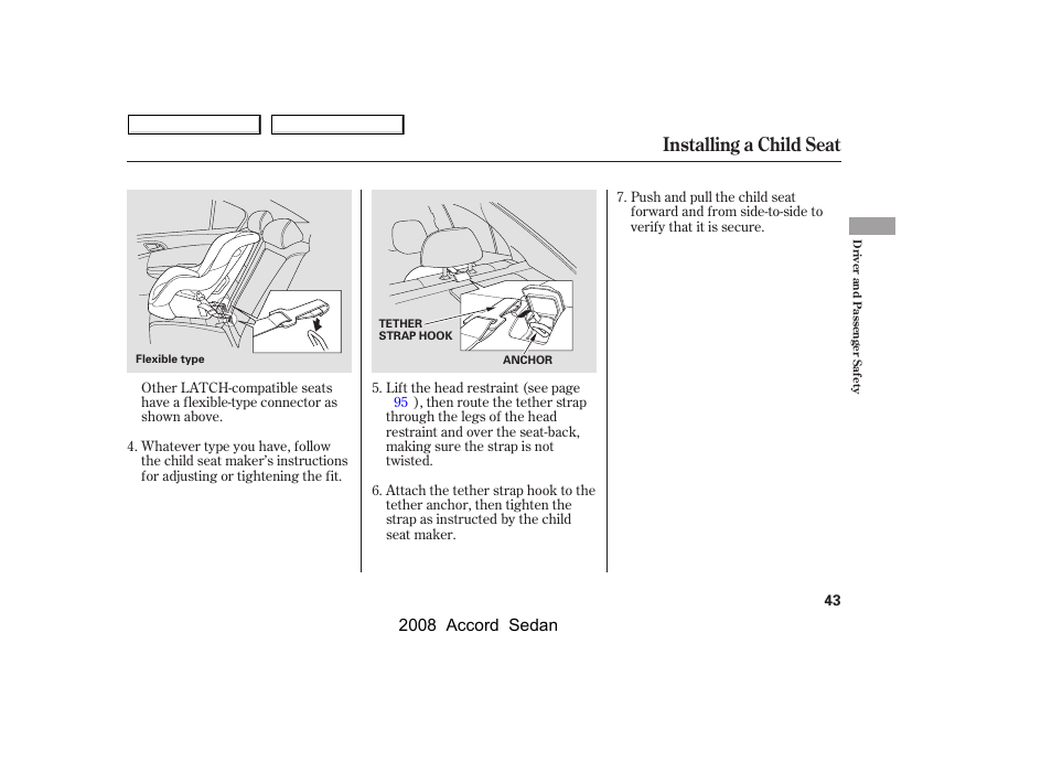 Installing a child seat, 2008 accord sedan | HONDA 2008 Accord Sedan - Owner's Manual User Manual | Page 46 / 420