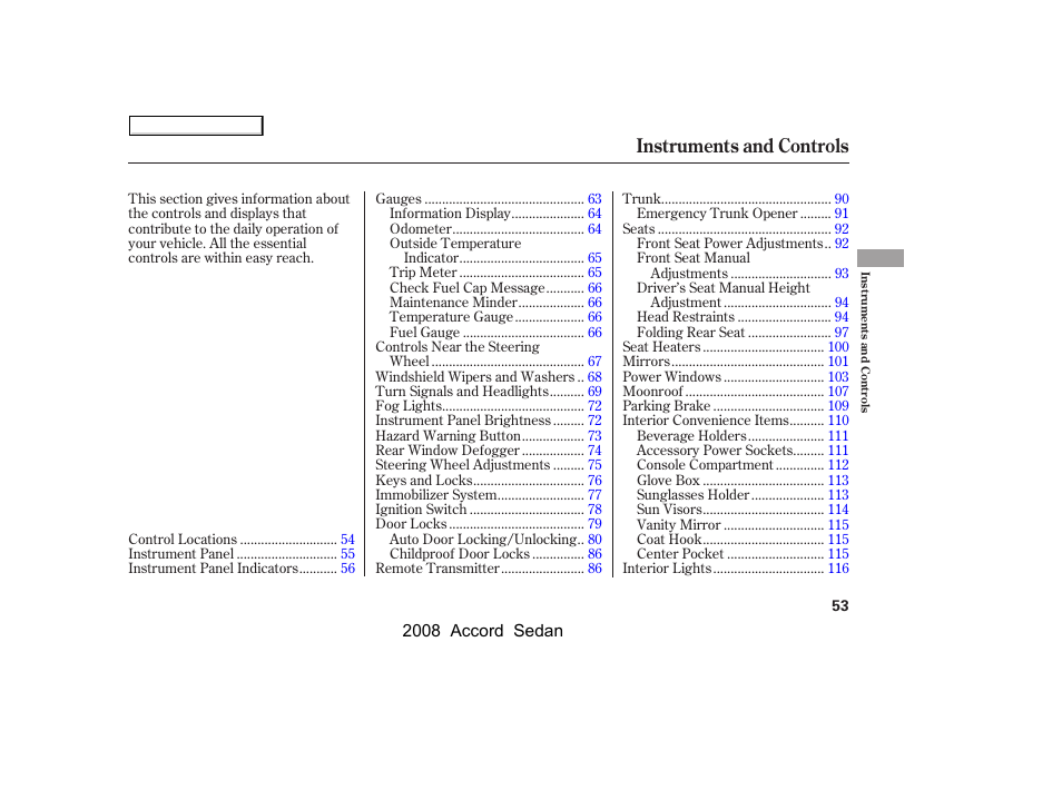 Instruments and controls | HONDA 2008 Accord Sedan - Owner's Manual User Manual | Page 56 / 420