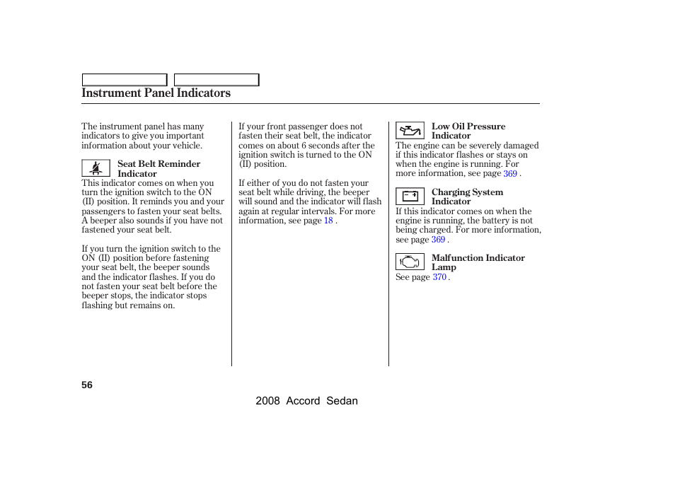 Instrument panel indicators | HONDA 2008 Accord Sedan - Owner's Manual User Manual | Page 59 / 420