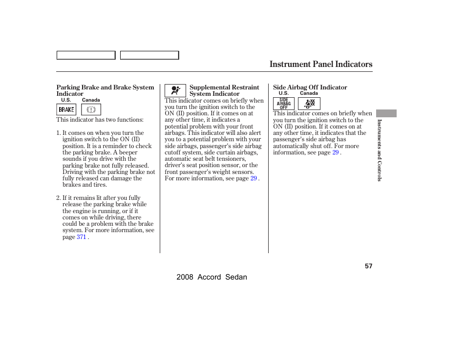 Instrument panel indicators, 2008 accord sedan | HONDA 2008 Accord Sedan - Owner's Manual User Manual | Page 60 / 420