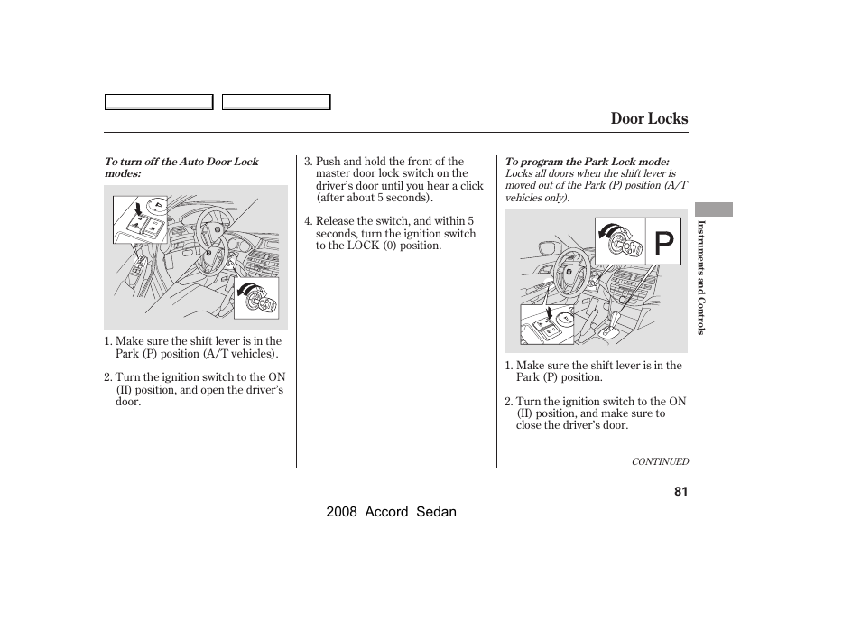 Door locks, 2008 accord sedan | HONDA 2008 Accord Sedan - Owner's Manual User Manual | Page 84 / 420