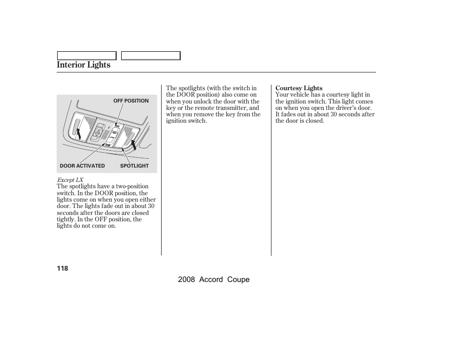 Interior lights | HONDA 2008 Accord Coupe - Owner's Manual User Manual | Page 121 / 412