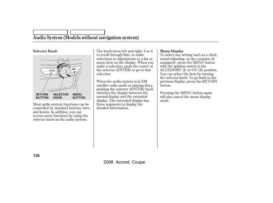 Audio system (models without navigation system) | HONDA 2008 Accord Coupe - Owner's Manual User Manual | Page 139 / 412