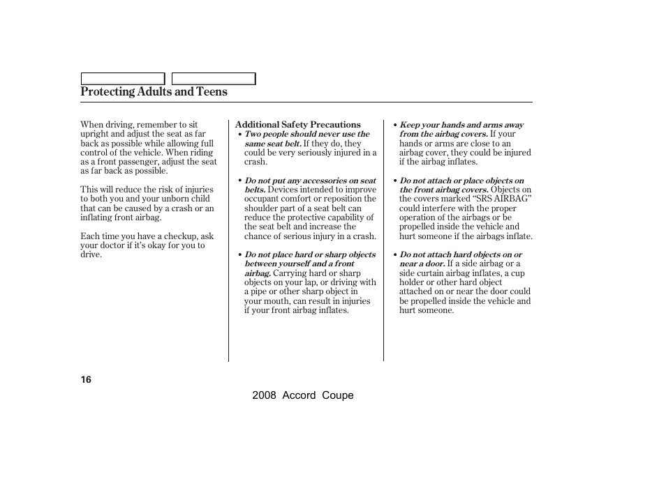 Protecting adults and teens | HONDA 2008 Accord Coupe - Owner's Manual User Manual | Page 19 / 412