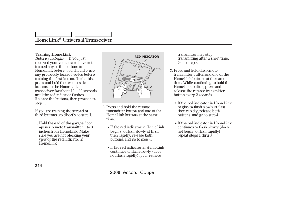 Homelink universal transceiver | HONDA 2008 Accord Coupe - Owner's Manual User Manual | Page 217 / 412