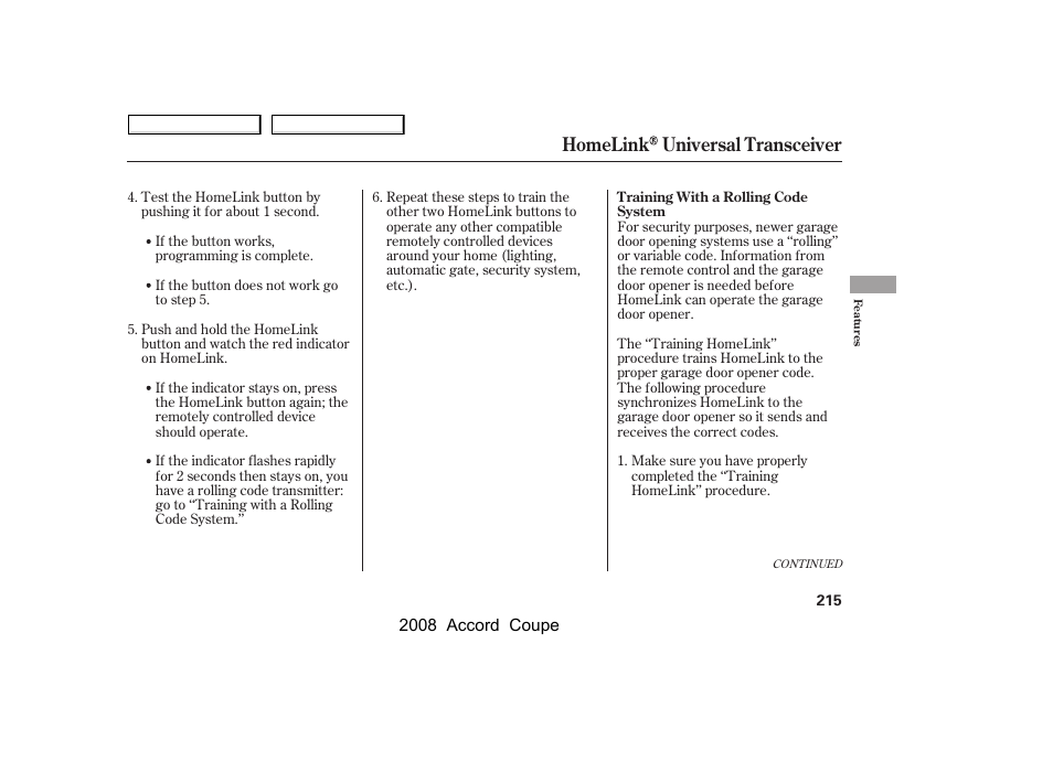 Homelink universal transceiver | HONDA 2008 Accord Coupe - Owner's Manual User Manual | Page 218 / 412