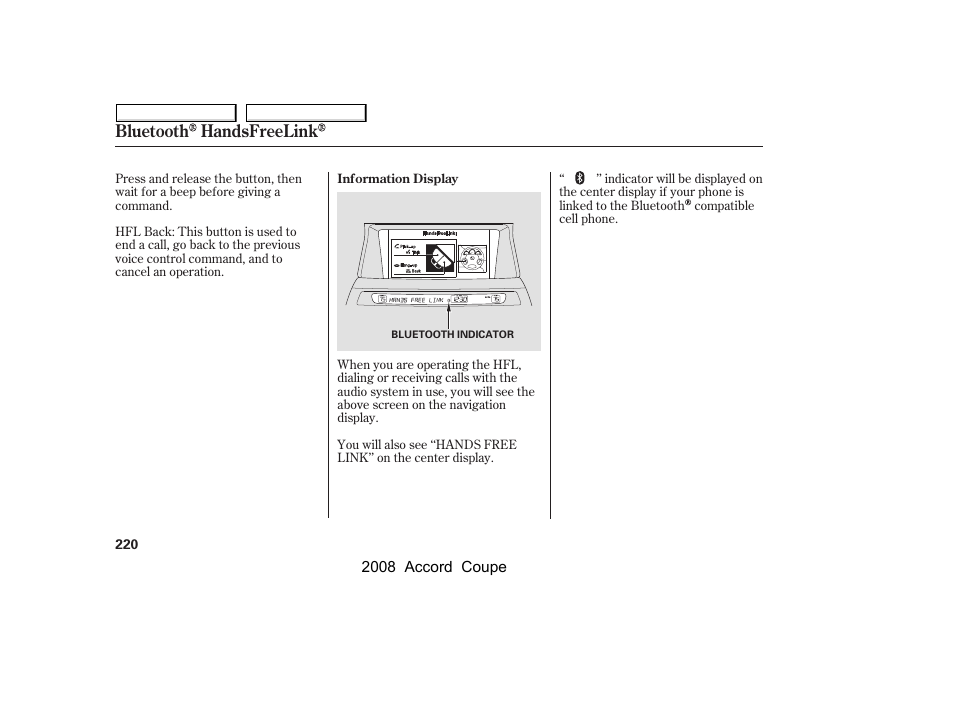 Bluetooth handsfreelink | HONDA 2008 Accord Coupe - Owner's Manual User Manual | Page 223 / 412