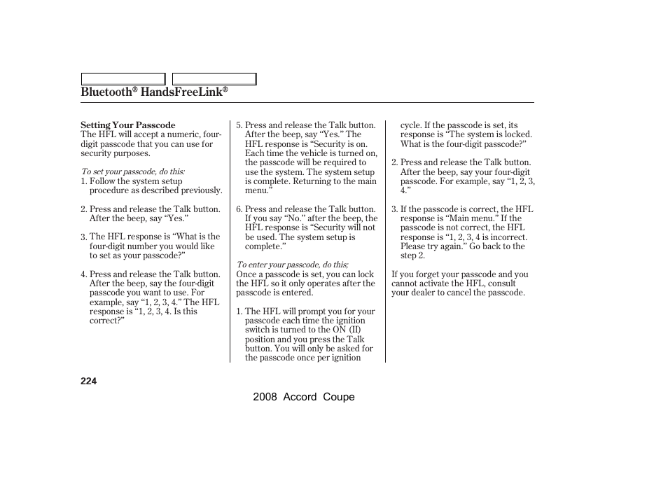 Bluetooth handsfreelink | HONDA 2008 Accord Coupe - Owner's Manual User Manual | Page 227 / 412