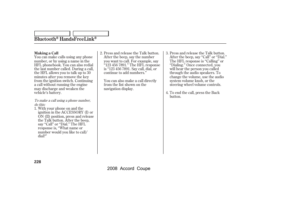 Bluetooth handsfreelink | HONDA 2008 Accord Coupe - Owner's Manual User Manual | Page 231 / 412