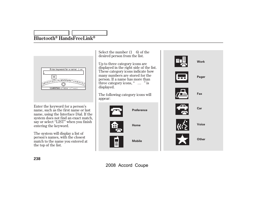 Bluetooth handsfreelink, 2008 accord coupe | HONDA 2008 Accord Coupe - Owner's Manual User Manual | Page 241 / 412