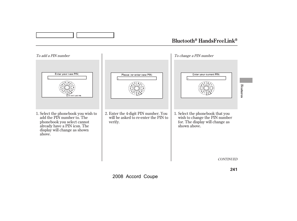 Bluetooth handsfreelink | HONDA 2008 Accord Coupe - Owner's Manual User Manual | Page 244 / 412