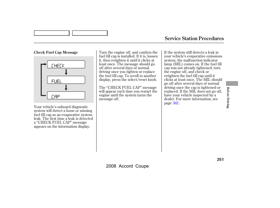 Service station procedures, 2008 accord coupe | HONDA 2008 Accord Coupe - Owner's Manual User Manual | Page 254 / 412