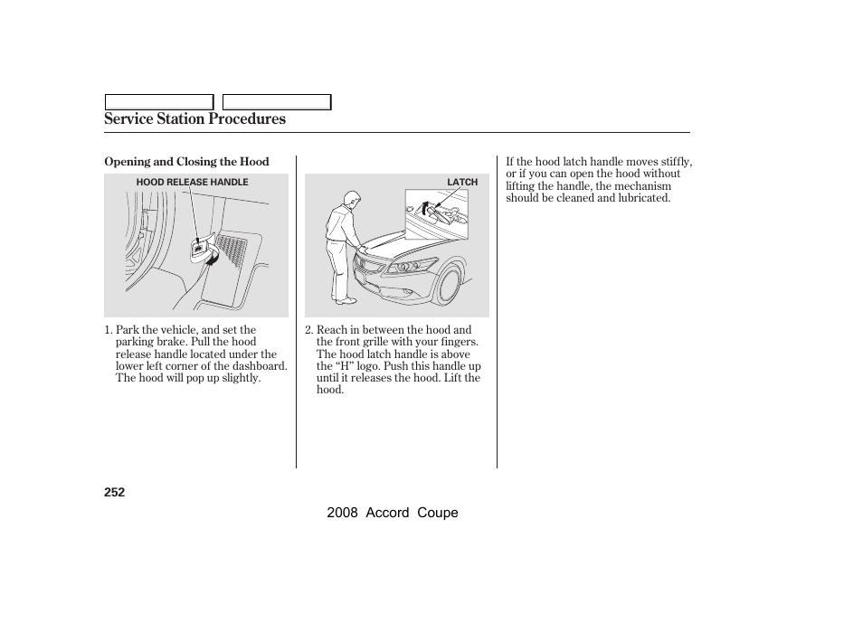 Service station procedures | HONDA 2008 Accord Coupe - Owner's Manual User Manual | Page 255 / 412