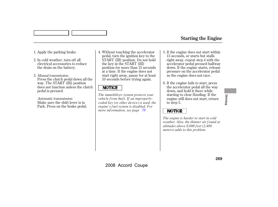 Starting the engine | HONDA 2008 Accord Coupe - Owner's Manual User Manual | Page 272 / 412