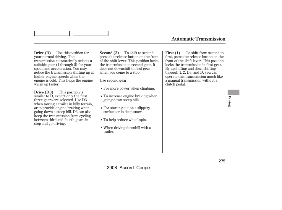 Automatic transmission | HONDA 2008 Accord Coupe - Owner's Manual User Manual | Page 278 / 412