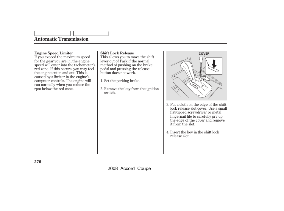 Automatic transmission | HONDA 2008 Accord Coupe - Owner's Manual User Manual | Page 279 / 412