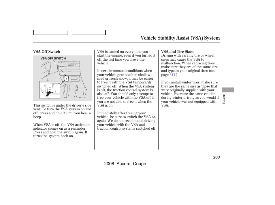 Vehicle stability assist (vsa) system | HONDA 2008 Accord Coupe - Owner's Manual User Manual | Page 286 / 412