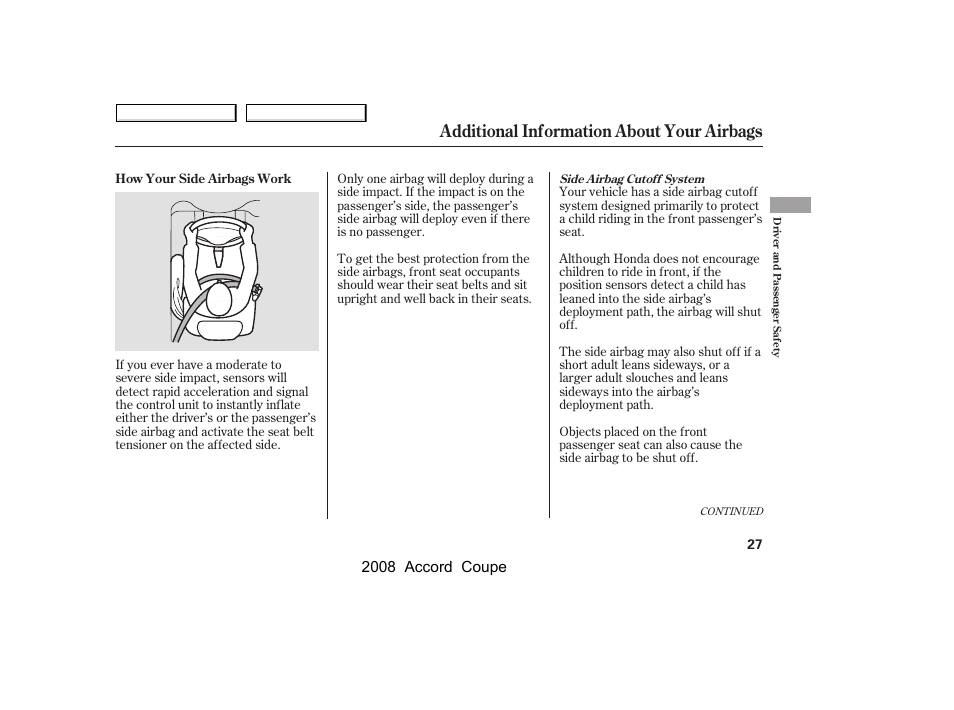 Additional information about your airbags, 2008 accord coupe | HONDA 2008 Accord Coupe - Owner's Manual User Manual | Page 30 / 412