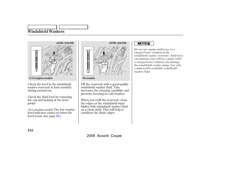 Windshield washers | HONDA 2008 Accord Coupe - Owner's Manual User Manual | Page 315 / 412