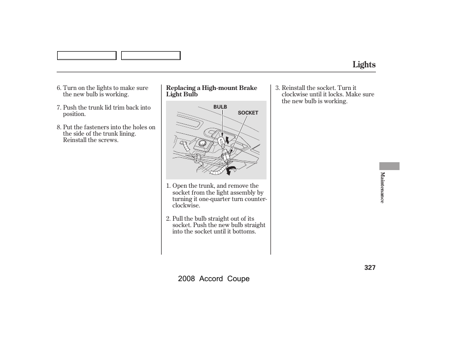Lights | HONDA 2008 Accord Coupe - Owner's Manual User Manual | Page 330 / 412