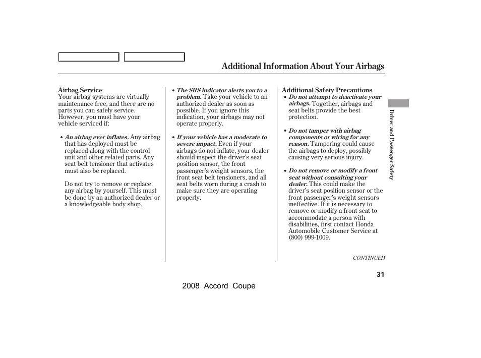 Additional information about your airbags, 2008 accord coupe | HONDA 2008 Accord Coupe - Owner's Manual User Manual | Page 34 / 412