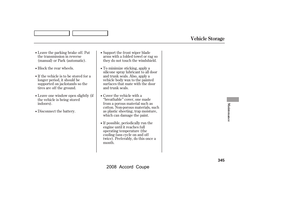 Vehicle storage | HONDA 2008 Accord Coupe - Owner's Manual User Manual | Page 348 / 412