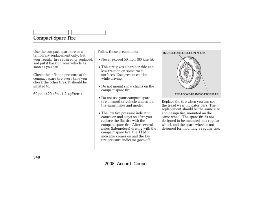 Compact spare tire | HONDA 2008 Accord Coupe - Owner's Manual User Manual | Page 351 / 412