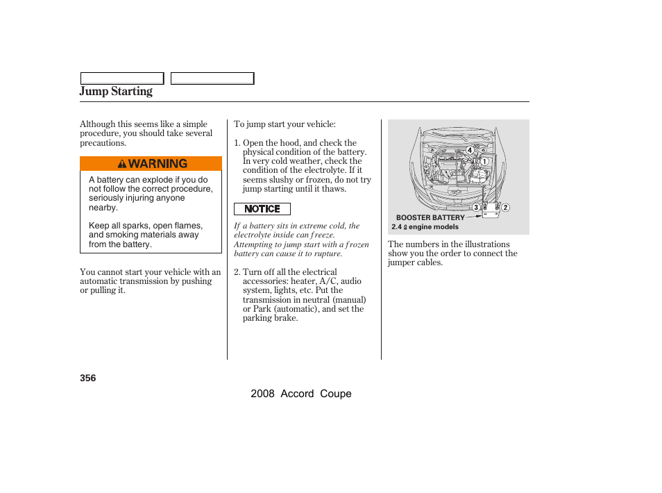 Jump starting | HONDA 2008 Accord Coupe - Owner's Manual User Manual | Page 359 / 412