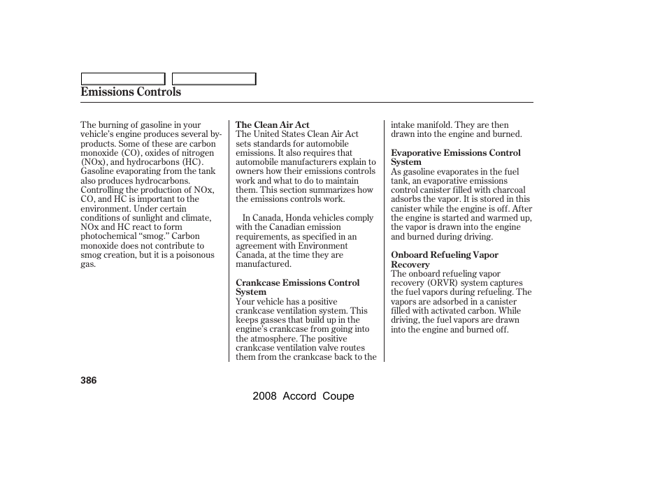 Emissions controls | HONDA 2008 Accord Coupe - Owner's Manual User Manual | Page 389 / 412