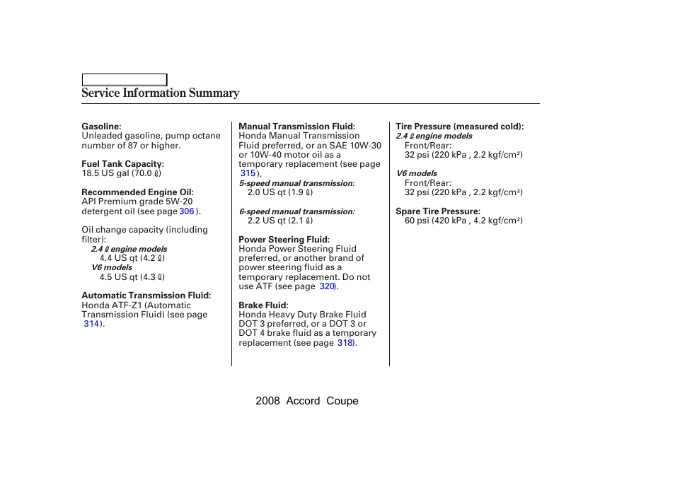 Service information summary | HONDA 2008 Accord Coupe - Owner's Manual User Manual | Page 411 / 412