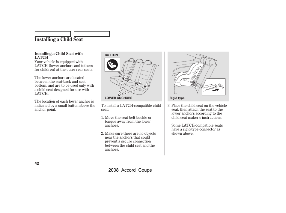 Installing a child seat | HONDA 2008 Accord Coupe - Owner's Manual User Manual | Page 45 / 412