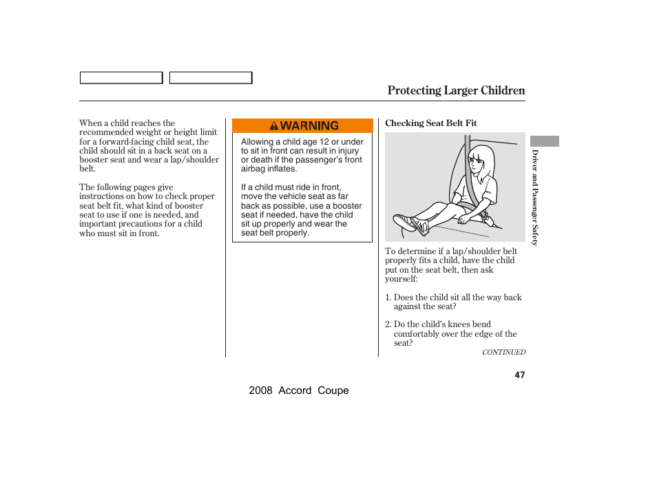 Protecting larger children, 2008 accord coupe | HONDA 2008 Accord Coupe - Owner's Manual User Manual | Page 50 / 412
