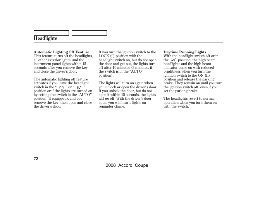 Headlights | HONDA 2008 Accord Coupe - Owner's Manual User Manual | Page 75 / 412