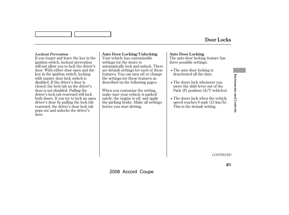 Door locks, 2008 accord coupe | HONDA 2008 Accord Coupe - Owner's Manual User Manual | Page 84 / 412