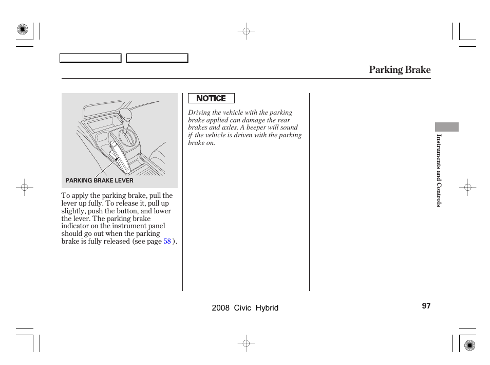 Parking brake | HONDA 2008 Civic Hybrid - Owner's Manual User Manual | Page 100 / 300