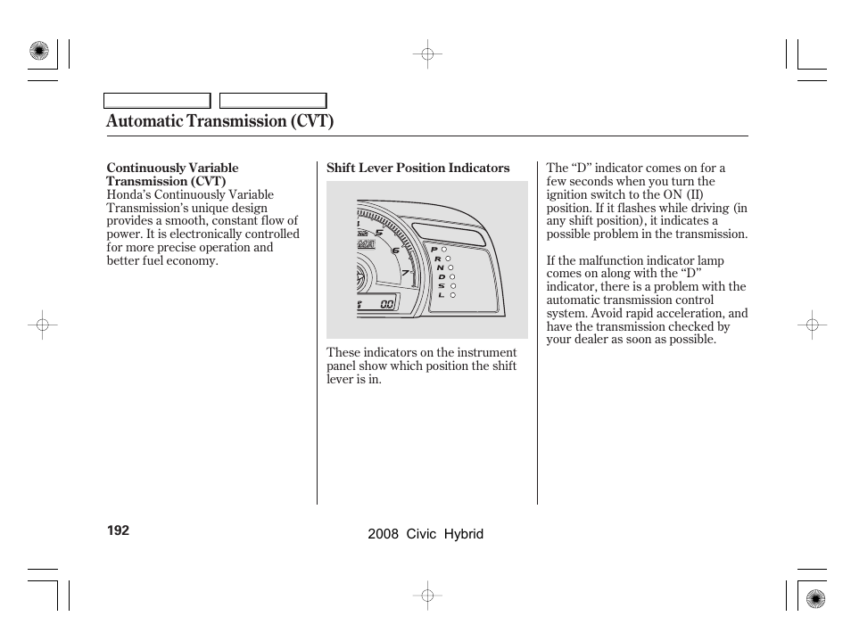 Automatic transmission (cvt) | HONDA 2008 Civic Hybrid - Owner's Manual User Manual | Page 195 / 300